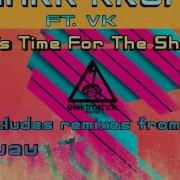 Mark Krupp Its Time For The Show Dubstep Mix Feat Vk