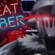 Beat Saber Goblin Slayer Op