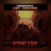 Undertale Last Corridor Atheism