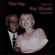 Swinging My Life Away Ray Bryant Tina May