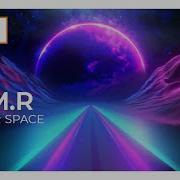 A M R Outer Space