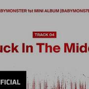 Stuck In The Middle 7 Ver Babymonster