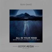 All In Your Mind Vetlove Mike Drozdov Remix Sean David