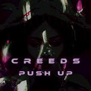 Creeds Push Up Rave Alert