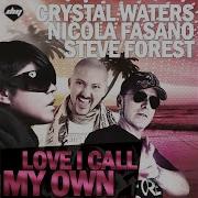 Nicola Fasano Love I Call My Own Radio Edit