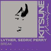 Sedric Perry Break