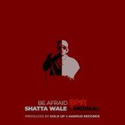 Gold Up Be Afraid Remix