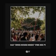 Dat 2010S House Music Vibe Mix 5 Vinyl Only