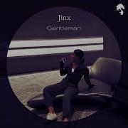 Gentleman Jinx Original Mix