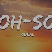 Soh Soh Mixed Odeal