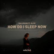 How Do I Sleep Now Extended