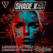 Shade K Jesse Kp Remix