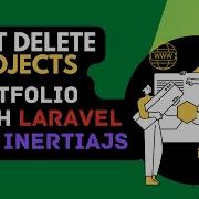 13 Edit And Delete Projects Portfolio Project With Laravel And Vuejs Code With Tony