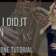Britney Spears Oops I Did It Again Saxophone Cover