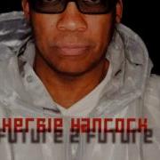 Herbie Hancock This Is Rob Swift