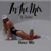 Dance Beautiful Mix Dj Zuka 2025