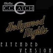 C C Catch Hollywood Nights Remix