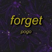 Pogo Forget Slowed Down