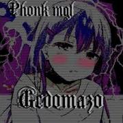 Phonk Ani Gedomazo