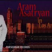 Aram Asatryan Lav Orers