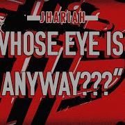 Whose Eye Is It Anyway
