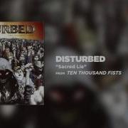 Sacred Lie Disturbed