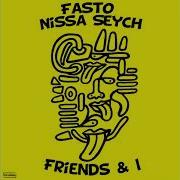 Friends I Full Intention Remix Mixed Fasto Nissa Seych