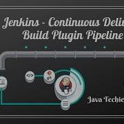 Jenkins Continuous Delivery Pipeline Dev Uat Prod Using Build Plugin Pipeline Java Techie Java Techie