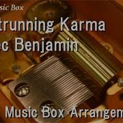 Outrunning Karma Music Box