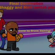 Shaggy Final Destination But With Two Shaggy