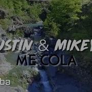 Justin Mikey Me Cola