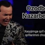 Ozotbek Nazarbekov Xaqimga