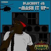 Mash It Up Escape Roots Reggae Mix Blackout Ja