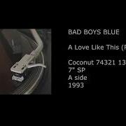 A Love Like This Radio Edit Bad Boys Blue