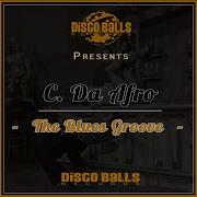 The Blues Groove C Da Afro