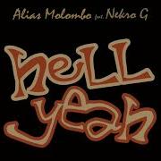 Hell Yeah Instrumental Feat Nekro G Alias Molombo