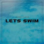 Rnbstylerz Lets Swim