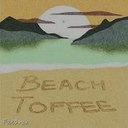 Peach Luffe Beach Toffee Feat Peach Luffe Catherine Colleen Mitch