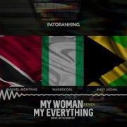 My Woman Feat Pappy Kojo Wandy Coal Dj Tizo Remix Patoranking