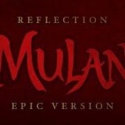 Reflection From Mulan Epic Version L Orchestra Cinematique