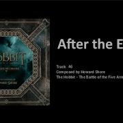 46 After The End The Hobbit The Battle Of The Five Armies The Complete Recordings