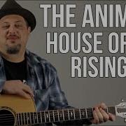 Animals The House Of The Rising Sun На Гитаре