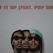 Light It Up Migos Pop Smoke