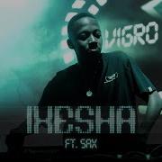 Vigro Deep Sax Ixesha