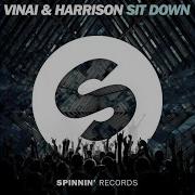 Vinai Sit Down Extended Mix