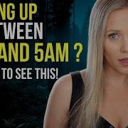 Do You Often Wake Up Between 3Am And 5Am The Shocking Reason Why