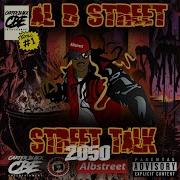 Al B Street Street Talk