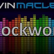 Klockworx Kevin Macleod