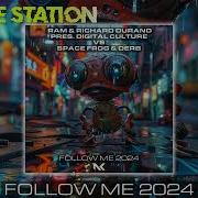 Derb Richard Durand Ram Digital Culture Spacefrog Follow Me 2024 Extended Mix
