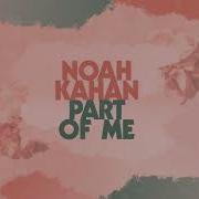 Noah Kahan Part Of Me